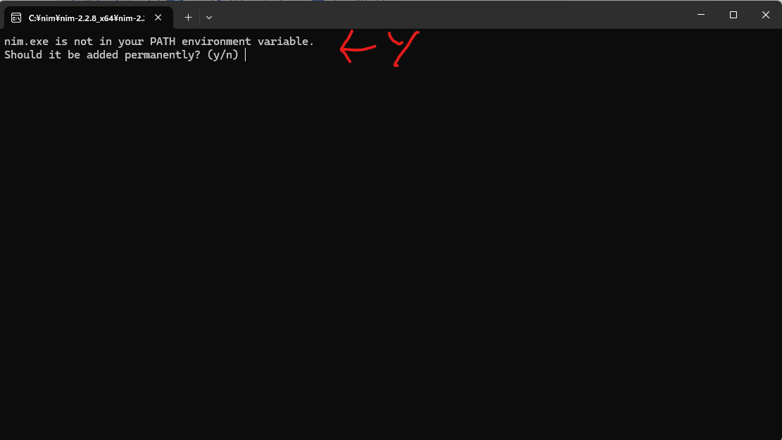 環境変数Pathにnim.exeのパスを追加するか聞いてくる